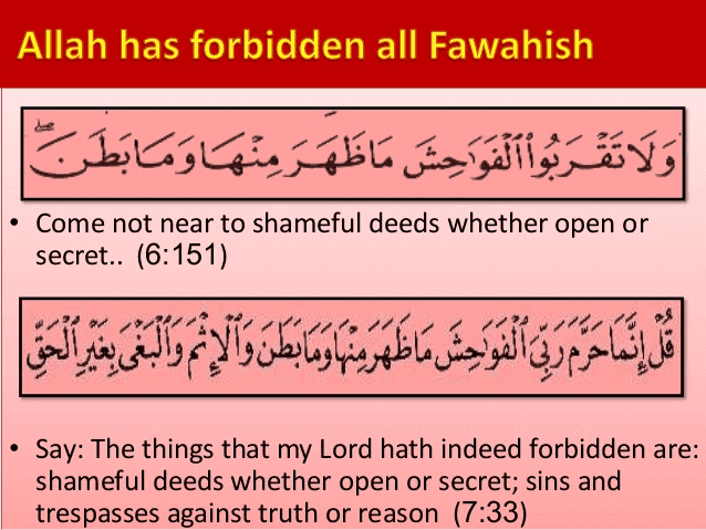 Allah has forbidden all Fawahish