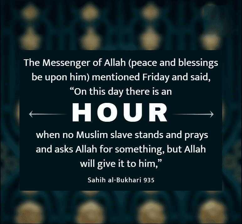 Friday Hour - Dua Acceptance