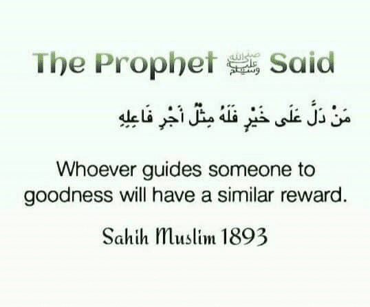 Whoever Guides Someone To Goodness